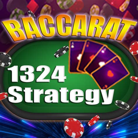 baccarat strategy 1324|Baccarat Betting Formula: 1324 Baccarat Strategy.
